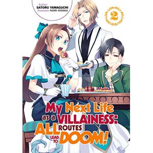 Yamaguchi, Satoru My Next Life as a Villainess: All Routes Lead to Doom! Volume 2 (Light Novel) (MY NEXT LIFE AS VILLAINESS ALL ROUTES LEAD DOOM NOVEL SC) Yamaguchi, Satoru My Next Life as a Villainess: All Routes Lead to Doom! Volume 2 (Light Novel) (MY NEXT LIFE AS VILLAINESS ALL ROUTES LEAD DOOM NOVEL SC)