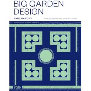 Bangay, Paul Big Garden Design: The making of beautiful country gardens Bangay, Paul Big Garden Design: The making of beautiful country gardens