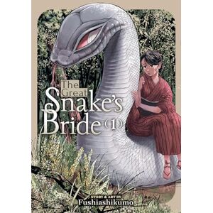Fushiashikumo Great Snake's Bride Vol. 1, The (The Great Snake's Bride) Fushiashikumo Great Snake's Bride Vol. 1, The (The Great Snake's Bride)