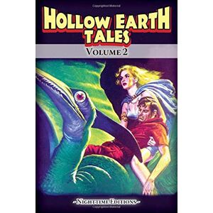 Rousseau, Victor Hollow Earth Tales Volume 2 Rousseau, Victor Hollow Earth Tales Volume 2