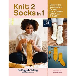 Talley, Safiyyah Knit 2 Socks in 1: Discover the Easy Magic of Turning One Long Sock into a Pair! Choose from 21 Original Designs, in All Sizes Talley, Safiyyah Knit 2 Socks in 1: Discover the Easy Magic of Turning One Long Sock into a Pair! Choose from 21 Original Designs, in All Sizes