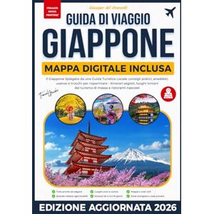 Guides, All City Il Giappone spiegato da una guida turistica locale: consigli pratici, aneddoti, usanze e trucchi per risparmiare itinerari segreti, luoghi lontani dal turismo di massa e ristoranti nascosti Guides, All City Il Giappone spiegato da una guida turistica locale: consigli pratici, aneddoti, usanze e trucchi per risparmiare itinerari segreti, luoghi lontani dal turismo di massa e ristoranti nascosti