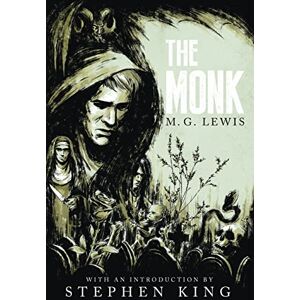 Lewis, M G The Monk: A Romance (Gothic Classics) Lewis, M G The Monk: A Romance (Gothic Classics)