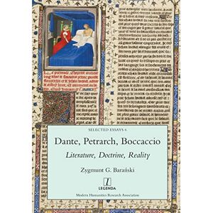 Barański, Zygmunt G Dante, Petrarch, Boccaccio: Literature, Doctrine, Reality: 6 (Selected Essays) Barański, Zygmunt G Dante, Petrarch, Boccaccio: Literature, Doctrine, Reality: 6 (Selected Essays)