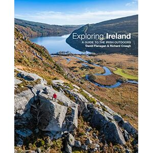 David Flanagan Exploring Ireland A Guide to the Irish Outdoors David Flanagan Exploring Ireland A Guide to the Irish Outdoors