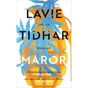 Tidhar, Lavie Maror: Thriller Die Geschichte Israels als Krimi-Epos Platz 1 der Krimibestenliste 2024 Tidhar, Lavie Maror: Thriller Die Geschichte Israels als Krimi-Epos Platz 1 der Krimibestenliste 2024