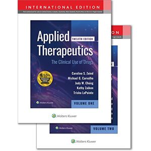 Zeind PharmD, Caroline S Applied Therapeutics: The Clinical Use of Drugs Zeind PharmD, Caroline S Applied Therapeutics: The Clinical Use of Drugs