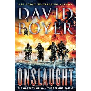 Poyer, David Onslaught: The War with China The Opening Battle: 16 (Dan Lenson Novels) Poyer, David Onslaught: The War with China The Opening Battle: 16 (Dan Lenson Novels)