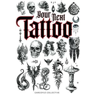 Collective, Gargoyle Your Next Tattoo: The Ultimate 320-page Guide with Over 2,000 Ready-to-Use Body Art Designs to Inspire Your Next Ink. 100% Original Tattoo Designs ... Across 40 Categories. (Tattoo Art Collection) Collective, Gargoyle Your Next Tattoo: The Ultimate 320-page Guide with Over 2,000 Ready-to-Use Body Art Designs to Inspire Your Next Ink. 100% Original Tattoo Designs ... Across 40 Categories. (Tattoo Art Collection)