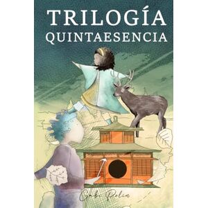 Polin, Gabi Trilogía Quintaesencia: 3 Libros en 1, Cuentos basados en las 5 Leyes Biológicas, el valiente mensaje de la Nueva Medicina Germánica del Dr. Ryke Geerd Hamer para niños y niñas Polin, Gabi Trilogía Quintaesencia: 3 Libros en 1, Cuentos basados en las 5 Leyes Biológicas, el valiente mensaje de la Nueva Medicina Germánica del Dr. Ryke Geerd Hamer para niños y niñas