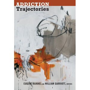 Addiction Trajectories (Experimental Futures) Addiction Trajectories (Experimental Futures)