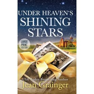 Grainger, Jean Under Heaven's Shining Stars Grainger, Jean Under Heaven's Shining Stars