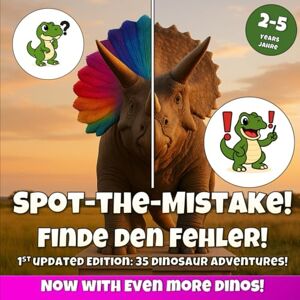 Schlörringer, P. L. Dino Spot-the-Mistake! Finde den Dino-Fehler! Even more Dinos!: A wordless “find the difference” dinosaur picture book (Spot the mistake! Obvious ... pictures from dinosaurs, animals and more!) Schlörringer, P. L. Dino Spot-the-Mistake! Finde den Dino-Fehler! Even more Dinos!: A wordless “find the difference” dinosaur picture book (Spot the mistake! Obvious ... pictures from dinosaurs, animals and more!)