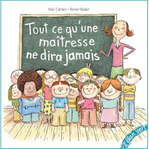 CARLAIN, Noé Tout ce qu'une maîtresse ne dira jamais CARLAIN, Noé Tout ce qu'une maîtresse ne dira jamais