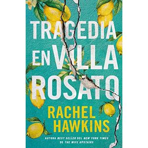 Hawkins, Rachel Tragedia En Villa Rosato: Hay lugares que nunca dejamos atrás (Umbriel narrativa) Hawkins, Rachel Tragedia En Villa Rosato: Hay lugares que nunca dejamos atrás (Umbriel narrativa)