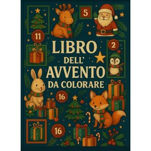 Daniel, Robert Libro da Colorare per Bambini – Libro di Natale dell’Avvento con più di 24 Disegni di Natale • Animali Carini: Attività natalizia per bambini dai 3 ... semplici e divertenti per aspettare il Natale Daniel, Robert Libro da Colorare per Bambini – Libro di Natale dell’Avvento con più di 24 Disegni di Natale • Animali Carini: Attività natalizia per bambini dai 3 ... semplici e divertenti per aspettare il Natale