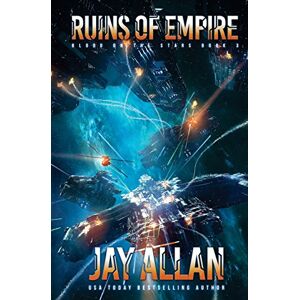 Allan, Jay Ruins of Empire: Blood on the Stars III: Volume 3 Allan, Jay Ruins of Empire: Blood on the Stars III: Volume 3