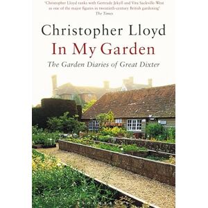 Lloyd, Christopher In My Garden: The Garden Diaries of Great Dixter Lloyd, Christopher In My Garden: The Garden Diaries of Great Dixter