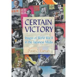 C&C Certain Victory: Images of World War II in the Japanese Media (Japan and the Modern World) C&C Certain Victory: Images of World War II in the Japanese Media (Japan and the Modern World)
