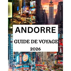 D. Press, Solomon Guide de voyage d'Andorre 2026 D. Press, Solomon Guide de voyage d'Andorre 2026