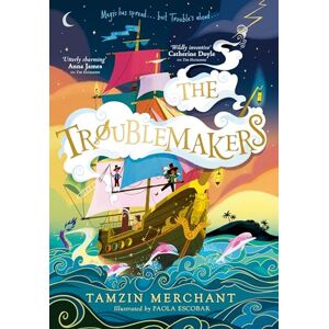 Merchant, Tamzin The Troublemakers: An epic new adventure from the bestselling author of The Hatmakers: 3 Merchant, Tamzin The Troublemakers: An epic new adventure from the bestselling author of The Hatmakers: 3