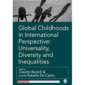 Philosophy Global Childhoods in International Perspective: Universality, Diversity and Inequalities (SAGE Studies in International Sociology) Philosophy Global Childhoods in International Perspective: Universality, Diversity and Inequalities (SAGE Studies in International Sociology)