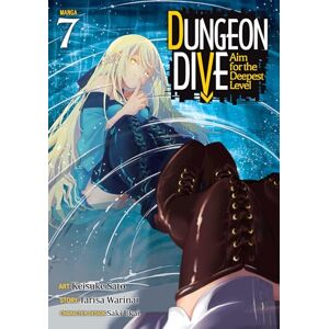 Warinai, Tarisa DUNGEON DIVE: Aim for the Deepest Level (Manga) Vol. 7 Warinai, Tarisa DUNGEON DIVE: Aim for the Deepest Level (Manga) Vol. 7