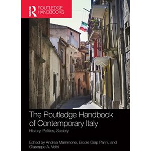 Parini, Ercole Giap The Routledge Handbook of Contemporary Italy: History, Politics, Society Parini, Ercole Giap The Routledge Handbook of Contemporary Italy: History, Politics, Society