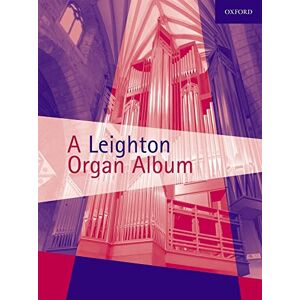 A Leighton Organ Album A Leighton Organ Album