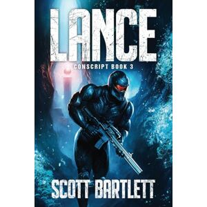Scott Lance (Conscript Book 3) Scott Lance (Conscript Book 3)