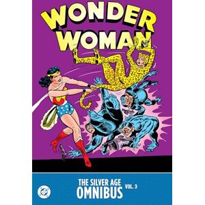 Schiff, Jack Wonder Woman: The Silver Age Omnibus Vol. 3 (Wonder Woman Omnibus) Schiff, Jack Wonder Woman: The Silver Age Omnibus Vol. 3 (Wonder Woman Omnibus)