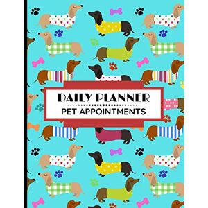 Paperback, Cute Paws Daily Planner Pet Appointments: UNDATED Diary / Dog Grooming / Walking / Pet Sitting / Agility / Behavioural Training / Business Schedule Agenda ... List / Sausage Dogs (Dachshunds) Cover Design Paperback, Cute Paws Daily Planner Pet Appointments: UNDATED Diary / Dog Grooming / Walking / Pet Sitting / Agility / Behavioural Training / Business Schedule Agenda ... List / Sausage Dogs (Dachshunds) Cover Design