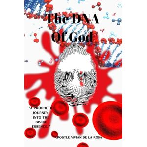 De La Rosa WI, Vivian The DNA of God De La Rosa WI, Vivian The DNA of God