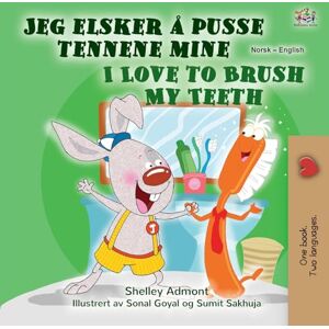 Admont, Shelley I Love to Brush My Teeth (Norwegian English Bilingual Book for Kids) (Norwegian English Bilingual Collection) Admont, Shelley I Love to Brush My Teeth (Norwegian English Bilingual Book for Kids) (Norwegian English Bilingual Collection)
