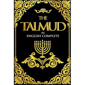 Barclay, Joseph The Talmud in English Definition And Meaning Complete : The Collection Of Ancient Jewish Laws Which Governs The Religious And Non-religious Life of Orthodox Jews. Barclay, Joseph The Talmud in English Definition And Meaning Complete : The Collection Of Ancient Jewish Laws Which Governs The Religious And Non-religious Life of Orthodox Jews.