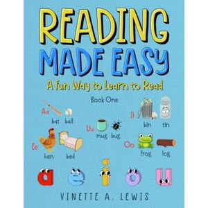 Lewis, Vinette A. Reading Made Easy: A Fun Way to Learn to Read Lewis, Vinette A. Reading Made Easy: A Fun Way to Learn to Read