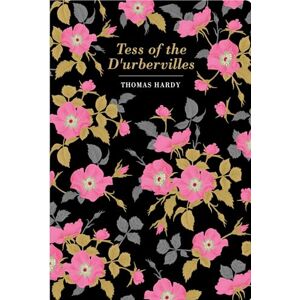 Hardy, Thomas Tess of the d'Urbervilles (Chiltern Classic) Hardy, Thomas Tess of the d'Urbervilles (Chiltern Classic)