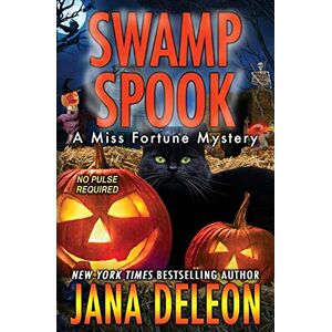 DeLeon, Jana Swamp Spook: 13 (Miss Fortune Mysteries) DeLeon, Jana Swamp Spook: 13 (Miss Fortune Mysteries)