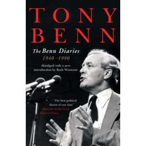 Tony Benn The Benn Diaries, ( New single volume edition) Tony Benn The Benn Diaries, ( New single volume edition)