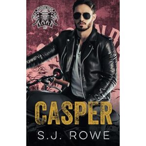 Rowe, S.J. Casper: Hounds of the Reaper (Hounds of the Reaper MC) Rowe, S.J. Casper: Hounds of the Reaper (Hounds of the Reaper MC)