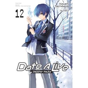 Tachibana, Koushi Date A Live, Vol. 12 (light novel): Volume 12 (DATE A LIVE LIGHT NOVEL SC) Tachibana, Koushi Date A Live, Vol. 12 (light novel): Volume 12 (DATE A LIVE LIGHT NOVEL SC)