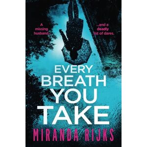 Rijks, Miranda Every Breath You Take Rijks, Miranda Every Breath You Take