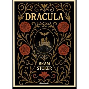 Stoker, Bram Bram Stoker: Dracula (English Edition) Stoker, Bram Bram Stoker: Dracula (English Edition)