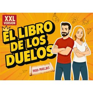 Meister, SM Spiel El Libro de los Duelos para Parejas: ¡Amor, aventura, diversión, desafíos y experiencias emocionantes! ¡Disfruta del tiempo con tu pareja! (DAS DUELL BUCH FÜR PAARE) Meister, SM Spiel El Libro de los Duelos para Parejas: ¡Amor, aventura, diversión, desafíos y experiencias emocionantes! ¡Disfruta del tiempo con tu pareja! (DAS DUELL BUCH FÜR PAARE)