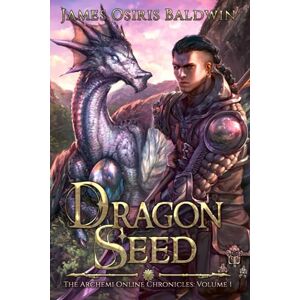 Baldwin, James Osiris Dragon Seed: A LitRPG Dragonrider Adventure: 1 (The Archemi Online Chronicles) Baldwin, James Osiris Dragon Seed: A LitRPG Dragonrider Adventure: 1 (The Archemi Online Chronicles)