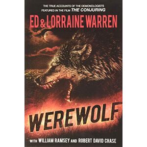 Warren, Ed Werewolf: A True Story of Demonic Possession Warren, Ed Werewolf: A True Story of Demonic Possession