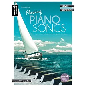 Prelog, Theresia Flowing Piano Songs: 18 romantische Klavierstücke für Kinder, Jugendliche & Erwachsene (inkl. Download) Prelog, Theresia Flowing Piano Songs: 18 romantische Klavierstücke für Kinder, Jugendliche & Erwachsene (inkl. Download)