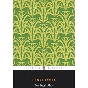 James, Henry The Tragic Muse (Penguin Classics) James, Henry The Tragic Muse (Penguin Classics)