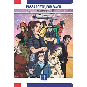 Pepper, Mrs Patricia Passaporte, por favor: Volume 1 O voo da Fênix Pepper, Mrs Patricia Passaporte, por favor: Volume 1 O voo da Fênix