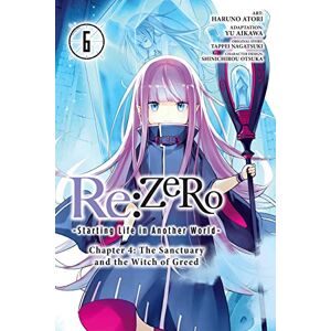 Nagatsuki, Tappei Re:ZERO -Starting Life in Another World-, Chapter 4: The Sanctuary and the Witch of Greed, Vol. 6: Volume 6 (RE ZERO SLIAW CHAPTER 4 GN) Nagatsuki, Tappei Re:ZERO -Starting Life in Another World-, Chapter 4: The Sanctuary and the Witch of Greed, Vol. 6: Volume 6 (RE ZERO SLIAW CHAPTER 4 GN)